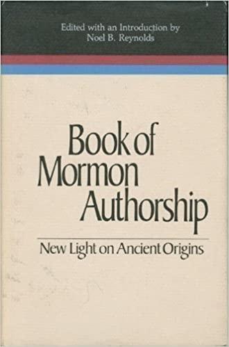 Book of Mormon Authorship: New Light on Ancient Origins