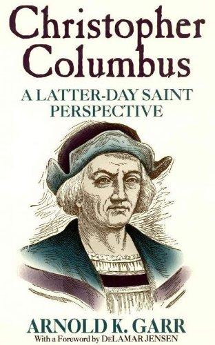 Book cover of Christopher Columbus: A Latter-day Saint Perspective