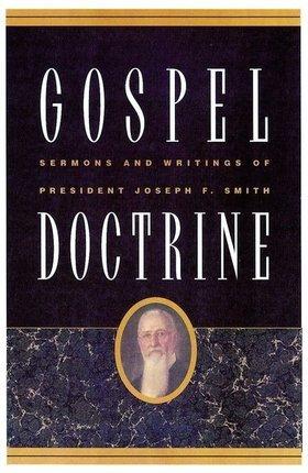 Book cover Gospel Doctrine: Selections from the Sermons and Writings of Joseph F. Smith