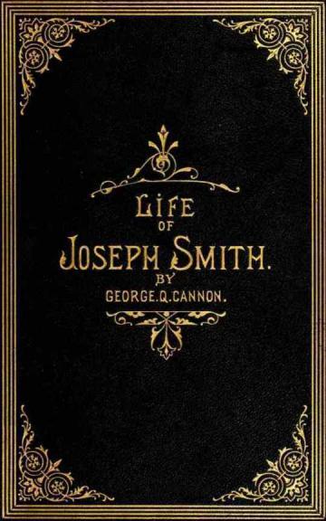Life of Joseph Smith the Prophet