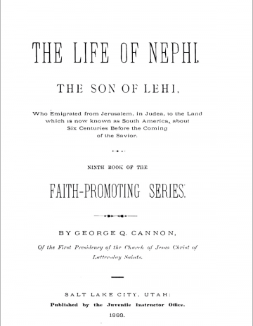 The Life of Nephi, The Son of Lehi