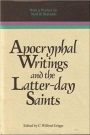 Apocryphal Writings and the Latter-day Saints