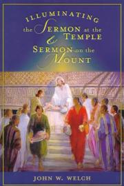 Illuminating the Sermon at the Temple & the Sermon on the Mount