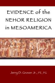 Evidence of the Nehor Religion in Mesoamerica